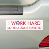 Ich arbeite schwer, also tun Sie nicht müssen Autoaufkleber (Auf Auto)
