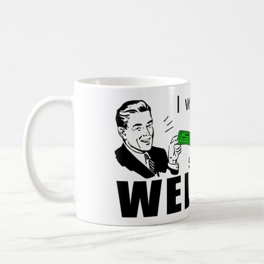 Ich arbeite schwer, um Slackers auf Kaffeetasse (Links)