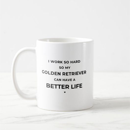 Ich arbeite so hart... - Weiße Tasse (Links)