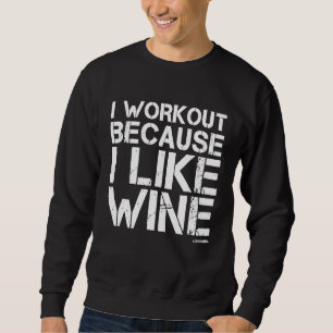 Ich arbeite, weil ich das Shirt des Weines mag.