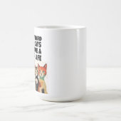 ICH ARBEITEE SCHWER, DAMIT MEINE KATZEN EIN BESSER KAFFEETASSE (Mittel)