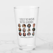 Ich arbeitete früher mit Legends 12 Coworker Foto Glas (Vorderseite)