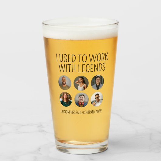 Ich arbeitete früher mit Legends 6 Coworker Foto B Glas (Vorne (Gefüllt))