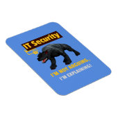 Ich argumentiere nicht, dass ich Funny IT Security Magnet (Rechte Seite)