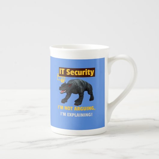 Ich argumentiere nicht, dass ich Funny IT Security Porzellantasse (Rechts)