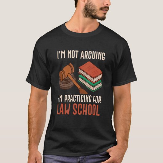 Ich argumentiere nicht, dass ich für Jurastudium p T-Shirt (Vorderseite)