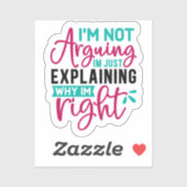 Ich argumentiere nicht, dass ich nur erkläre, waru aufkleber (Blatt)