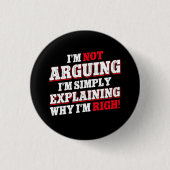 Ich argumentiere nicht, dass ich nur erkläre, waru button (Vorderseite)