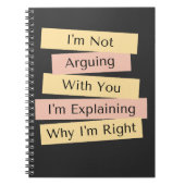 Ich argumentiere nicht, dass ich nur erkläre, waru notizblock (Vorderseite)