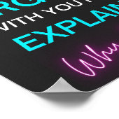 Ich argumentiere nicht, dass ich nur erkläre, waru poster (Ecke)