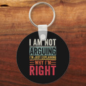 Ich argumentiere nicht, dass ich nur erkläre, waru schlüsselanhänger (Vorderseite)