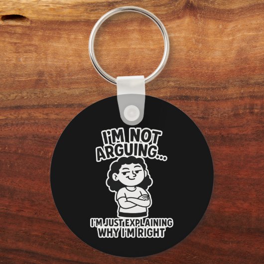 Ich argumentiere nicht, dass ich nur erkläre, waru schlüsselanhänger (Vorderseite)