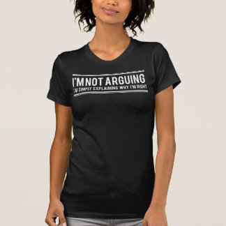 Ich argumentiere nicht faule Slogan Mens T - Shirt