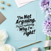 Ich argumentiere nicht, ich erkläre nur, warum ich acryleinladungen (In Situ (Hochzeit))