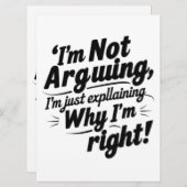 Ich argumentiere nicht, ich erkläre nur, warum ich einladung (Vorne/Hinten)