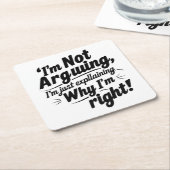 Ich argumentiere nicht, ich erkläre nur, warum ich rechteckiger pappuntersetzer (angewinkelt)