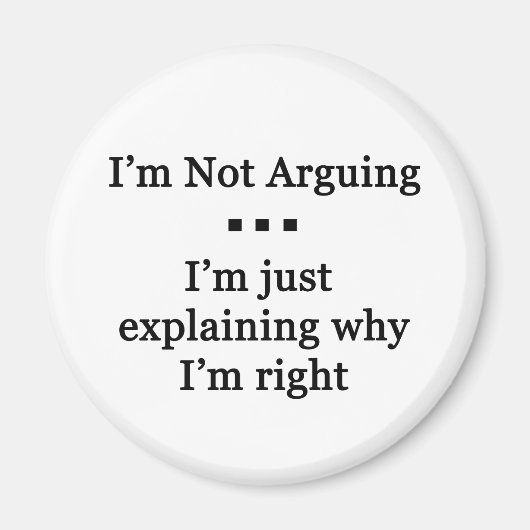 Ich argumentiere nicht.. magnet (Vorne)