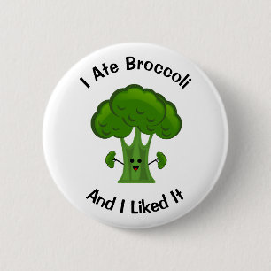 Ich aß Broccoli und ich mochte es Button