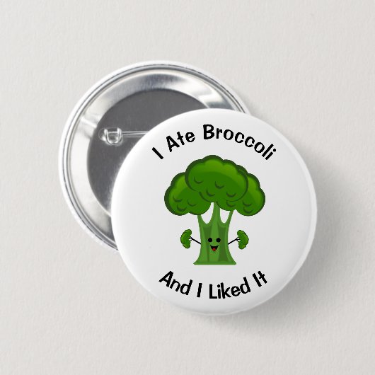 Ich aß Broccoli und ich mochte es Button (Vorne & Hinten)