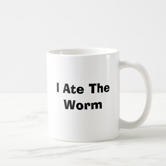 Ich aß den Wurm Kaffeetasse (Rechts)