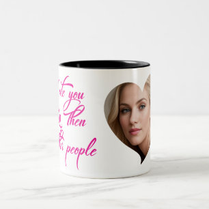 Ich aß dich weniger als andere Leute Zweifarbige Tasse