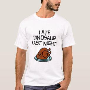 Ich aß Dinosaurier T-Shirt