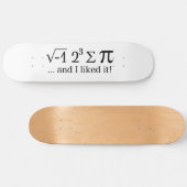 Ich aß etwas Kuchen und ich mochte es Typografie Skateboard (Horizontal)