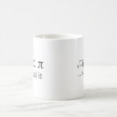 Ich aß etwas Torte… und ich mochte es Kaffeetasse (Mittel)