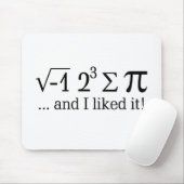 Ich aß etwas Torte und ich mochte es Typografie Mousepad (Mit Mouse)