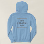 "Ich aß @ SHARKY's CAFE" Hoodie (Design Rückseite)