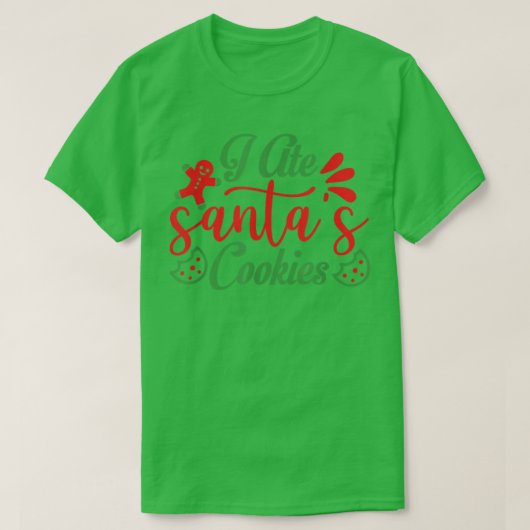 Ich aß Weihnachten Kekse hässlich Weihnachten T-Shirt (Design vorne)