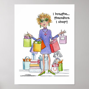 Ich atme, ich Shop cleveres Motto Blue Lady Shoppe Poster