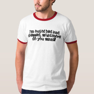 Ich aus Bett heraus und angekleidet, sind was mehr T-Shirt