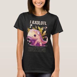 Ich Axolotl Fragen Axolotl Flüsterer Mexikanischer T-Shirt