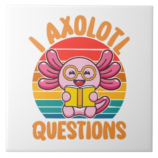 Ich Axolotl Fragen Fliese (Vorderseite)
