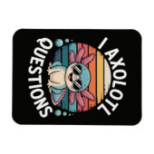 Ich Axolotl Fragen Magnet (Horizontal)