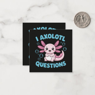 Ich Axolotl Fragen Mitteilungskarte
