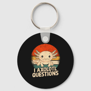 Ich Axolotl Fragen T-Shirt Erwachsene Jugend Kinde Schlüsselanhänger