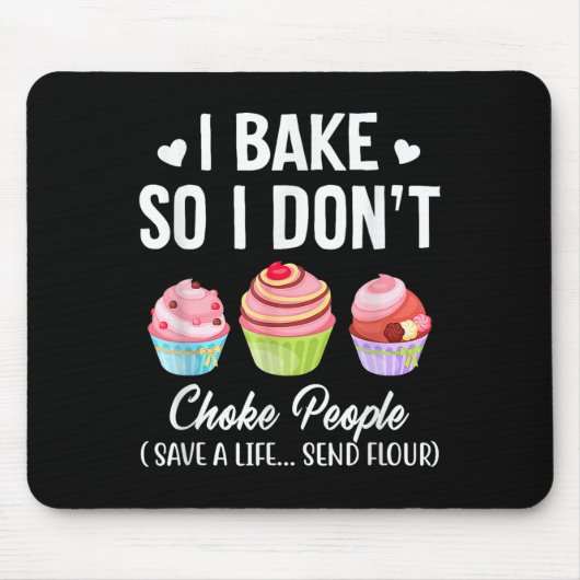 Ich backe also nicht Leute, die Bäcker Männer Frau Mousepad (Vorne)