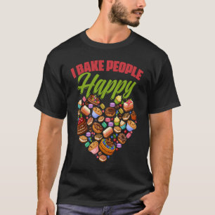 Ich backe die Leute glücklich Konditorei Koch Bre T-Shirt