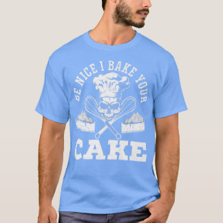 Ich backe Ihren Kuchen Kuchen Kuchen Muffin Backpa T-Shirt