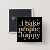 Ich backe Menschen glücklich Cupcake & Cookie Back Button (Vorne & Hinten)