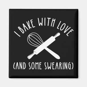 Ich backe mit Liebe (und etwas Schwitzen) Magnet