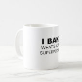 Ich backe. Was ist deine Supermacht? Tasse (Vorderseite Links)
