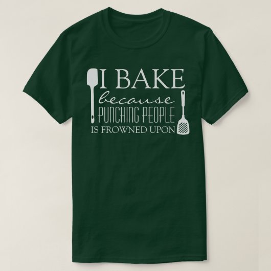 Ich backe, weil das Punching von Leuten auf Spaß v T-Shirt (Design vorne)