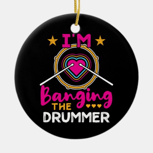 Ich bage die Drummer Funny Ehefrau GF Keramik Ornament (Vorne)
