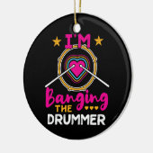 Ich bage die Drummer Funny Ehefrau GF Keramik Ornament (Links)