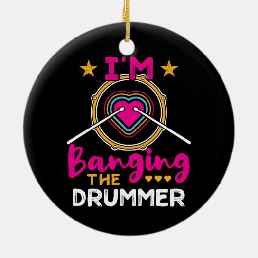 Ich bage die Drummer Funny Ehefrau GF Keramik Ornament (Hinten)