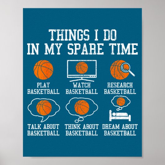 Ich Basketball Dinge Freizeit Bball Poster (Vorne)