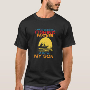 Ich bat Gott um einen guten Angelpartner Er schick T-Shirt
